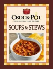 Crock-Pot Soups & Stews Recipes - Spiral-bound - VERY GOOD