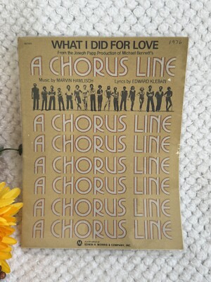 A Chorus Line What I Did For Love -  Marvin Hamlisch / Edward Kleban Sheet Music