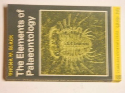 Elements Of Palaeontology By Rhona M Black 0521096154 - 