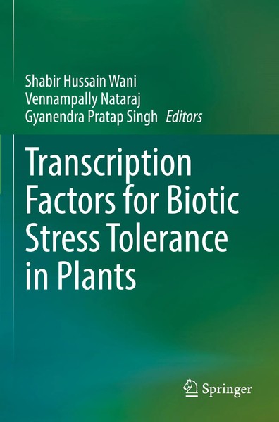 Transcription Factors For Biotic Stress Tolerance In Plants Wani (U. A.) Buch-image