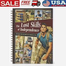 The Lost Skills Of Independence - Hardcover, ...