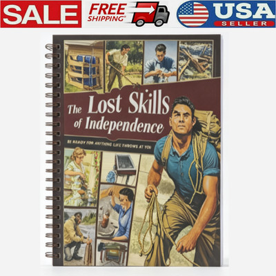 The Lost Skills Of Independence - Hardcover, Spiral Bound, Colored Illustrations