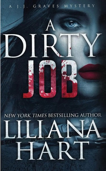 Liliana Hart | A Dirty Job | Taschenbuch | Englisch (2019) | Ean 9781968140076-image