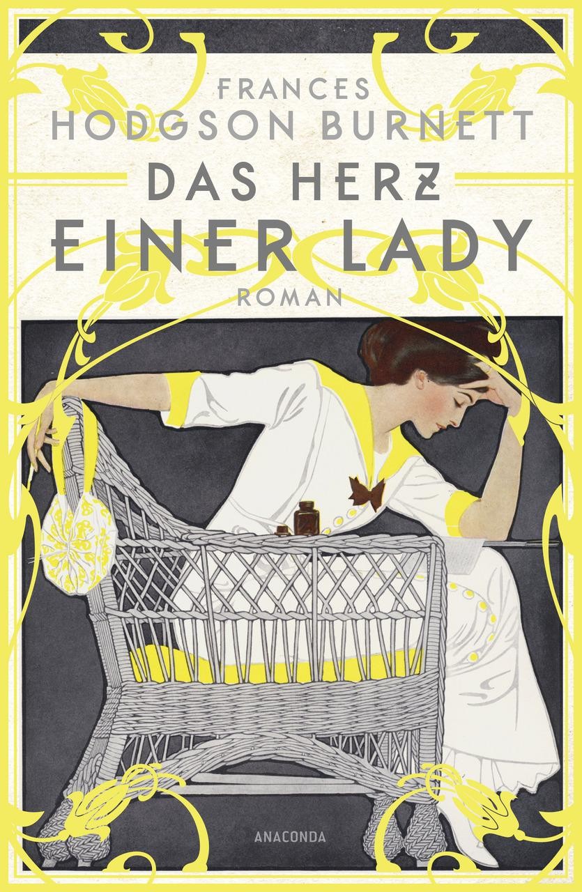 Frances Hodgson Burnett. Das Herz Einer Lady. Roman. Belletristik - Bild 3