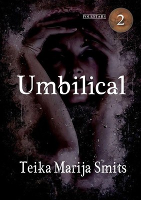 Teika Marija Smits | Umbilical | Taschenbuch | Englisch (2023) | NewCon Press