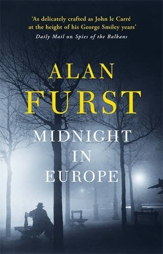 Midnight in Europe By Alan Furst. 9780753829004