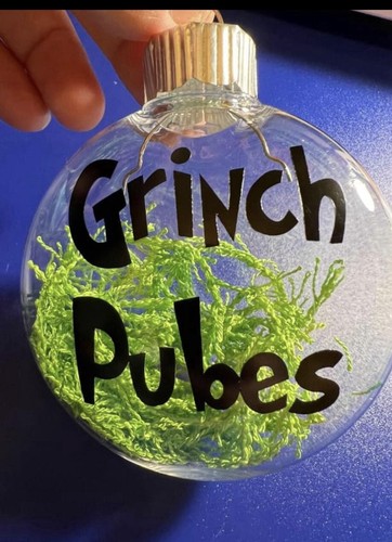 "Grinch Pubes" Christmas Ornament - Funny Prank Gag Gift For Adults, Bah Humbug!