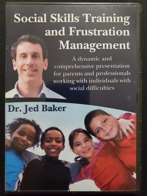 Social Skills Training and Frustration Management Dr. Jed Baker DVD NEW SEALED