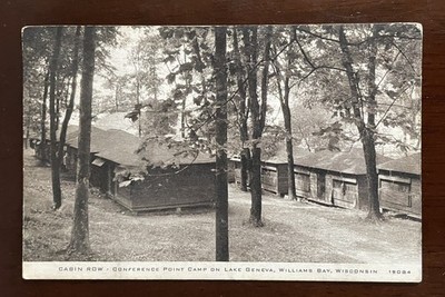 Lake Geneva Williams Bay Wisconsin Conference Point Camp Cabin Row CR Childs