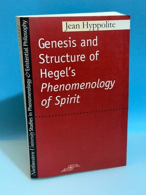 Genesis and Structure of Hegel's ''Phenomenology of Spirit''	Jean Hyppolite