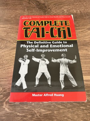 Master Alfred Huang COMPLETE TAI-CHI Book Physical & Emotional Self Improvement