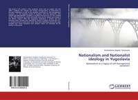 Nationalism And Nationalist Ideology In Yugoslavia Tasopoulos Taschenbuch 120 S.