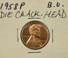 1958 P Lincoln Cent Brilliant Uncirculated BU Die Crack Skull Error