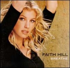 Breathe by Faith Hill: Used