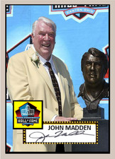 JOHN MADDEN HOF 52#### BUY 5 GET 1 FREE ##### or 30% OFF 12 OR MORE