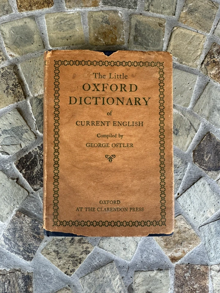 The Little Oxford Dictionary of Current English 1930 Book HC/DJ George Ostler - Image 2 of 4