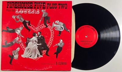   FIREHOUSE FIVE PLUS TWO   LOVERS   LP 33 RPM GOOD TIME JAZZ L-12014   NM