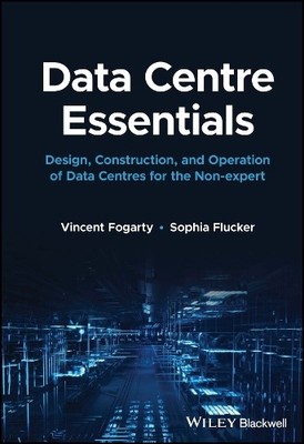 Vincent Fogarty Sophia Flucker Data Centre Essentials (Hardback) (UK IMPORT)