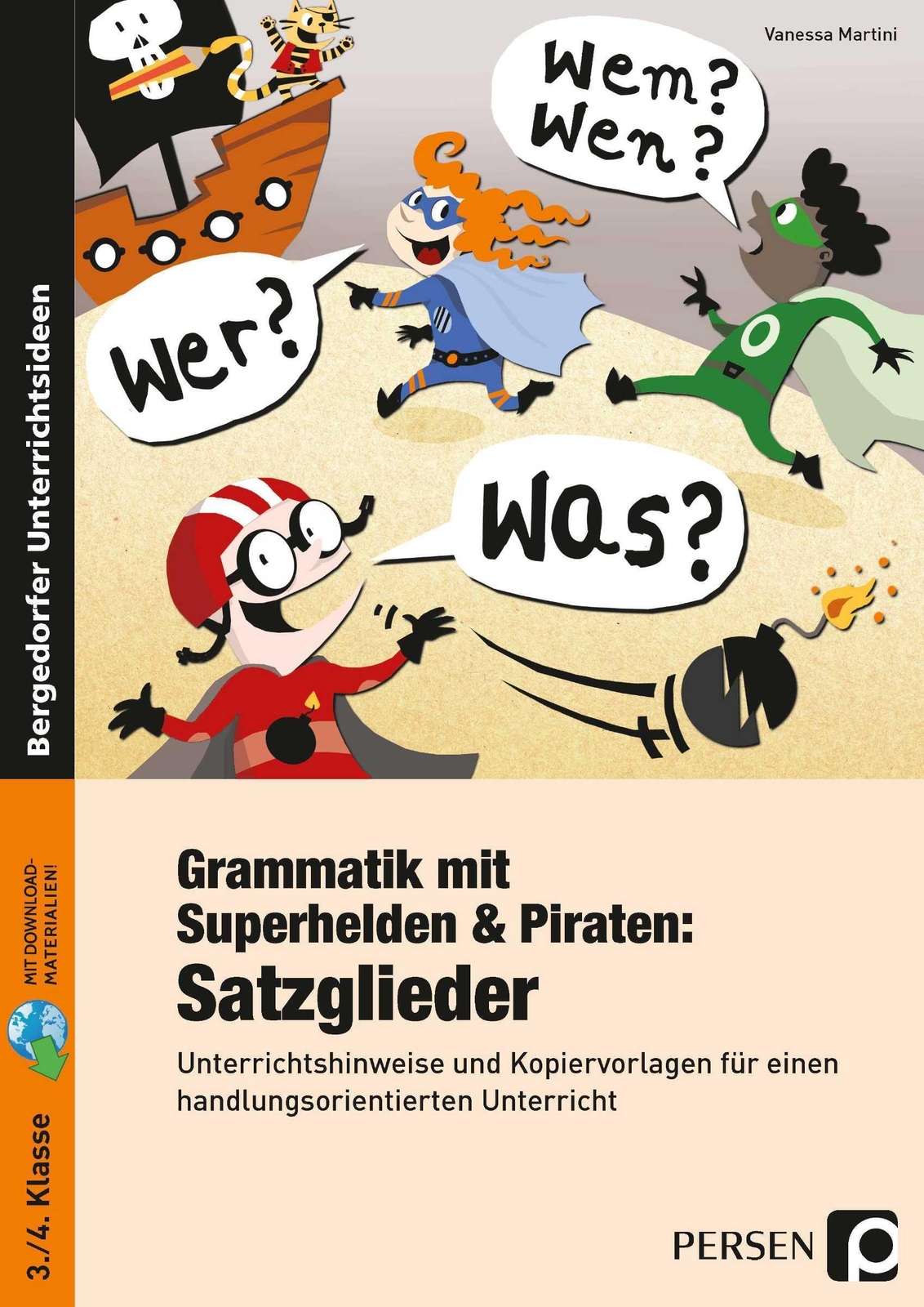 Grammatik Mit Superhelden & Piraten: Satzglieder | Vanessa Martini |
