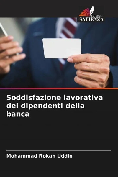 Mohammad Rokan Uddin | Soddisfazione Lavorativa Dei Dipendenti Della Banca-image
