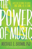 The Power Of Music, Michael L Brown