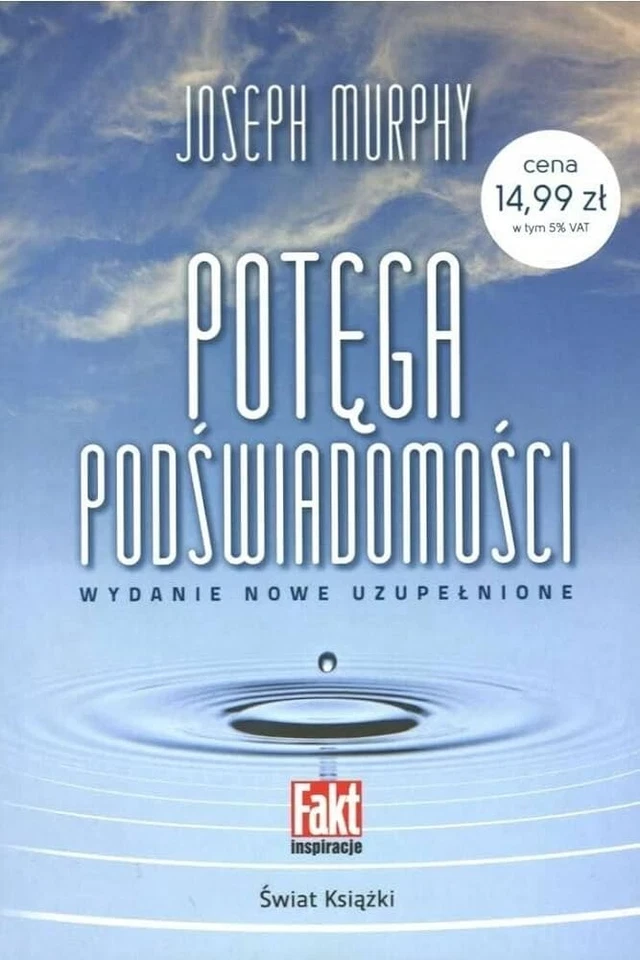 Potęga Podświadomości Wydanie Nowe Uzupełnione J. Murphy Potega Podswiadomosci