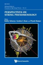 PERSPECTIVES ON STRING PHENOMENOLOGY (Advanced Series on Directions in High Ener