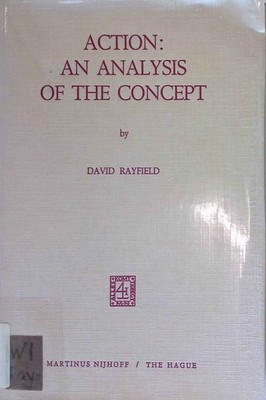 Action: An Analysis of the Concept Rayfield, David: