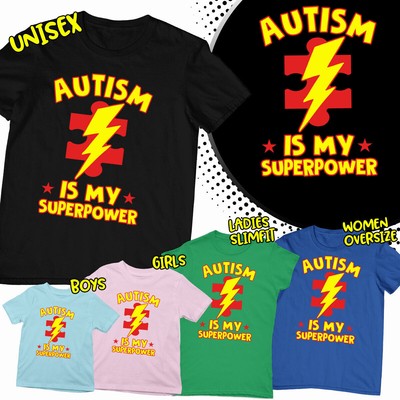 Autism Is My Super Power Awareness Herren Damen Jungen Mädchen T-Shirts Tee Top-AD#02