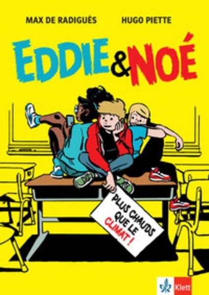 Eddie & Noé: Plus Chauds Que Le Climat ! Max De RadiguèS-image