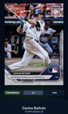 DIGITAL Uncommon Carlos Beltran 2025 Topps Now DIGITAL CARD