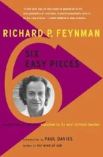Six Easy Pieces: Essentials Of Physics Explained By Its Most Brillia - VERY GOOD