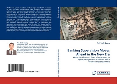 Banking Supervision Moves Ahead in the New Era Anh Trinh Quang