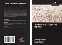 Zahra Yekanipour (U. A.) | I Batteri Che Causano La Vaginosi | Taschenbuch