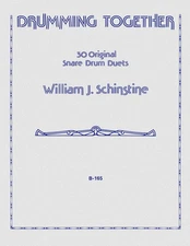 Drumming Together 30 Original Duets Snare Drum Sheet Music Schinstine Book