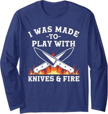 Funny Chef Design I Was Made To Play With Knives Gift Long Sleeve T-Shirt