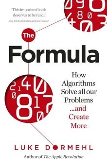 The Formula: How Algorithms Solve all our Problems ... a... | Buch | Zustand gut