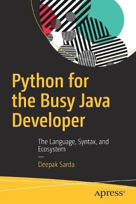 Python für den vielbeschäftigten Java-Entwickler - 9781484232330