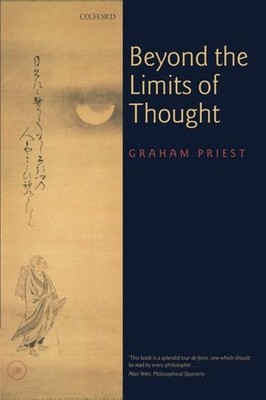 Beyond the Limits of Thought: New edi..., Graham Priest