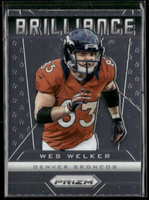 2013 Panini Prizm Wes Welker 17 Brilliance   Denver Broncos