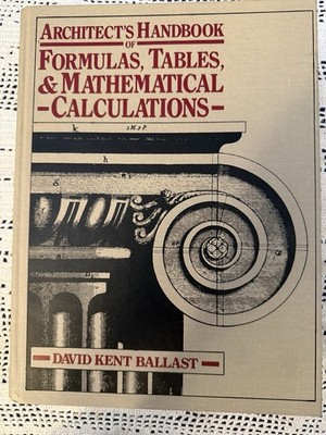 Architect's Handbook Formulas Tables & Math Calculations Ballast 1988 1st Ed 