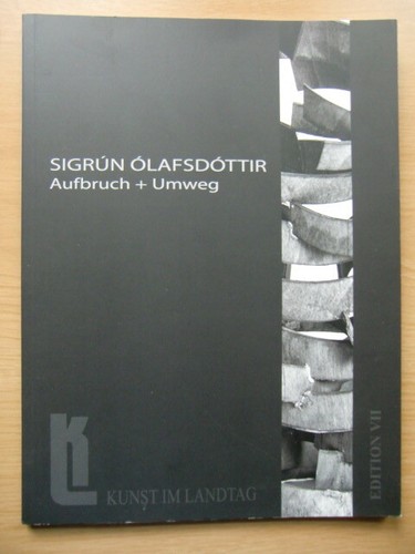 Kunst Im Landtag: Sigrún Ólafsdóttir - Aufbruch & Umweg (2014 Katalog) - Picture 5 of 5