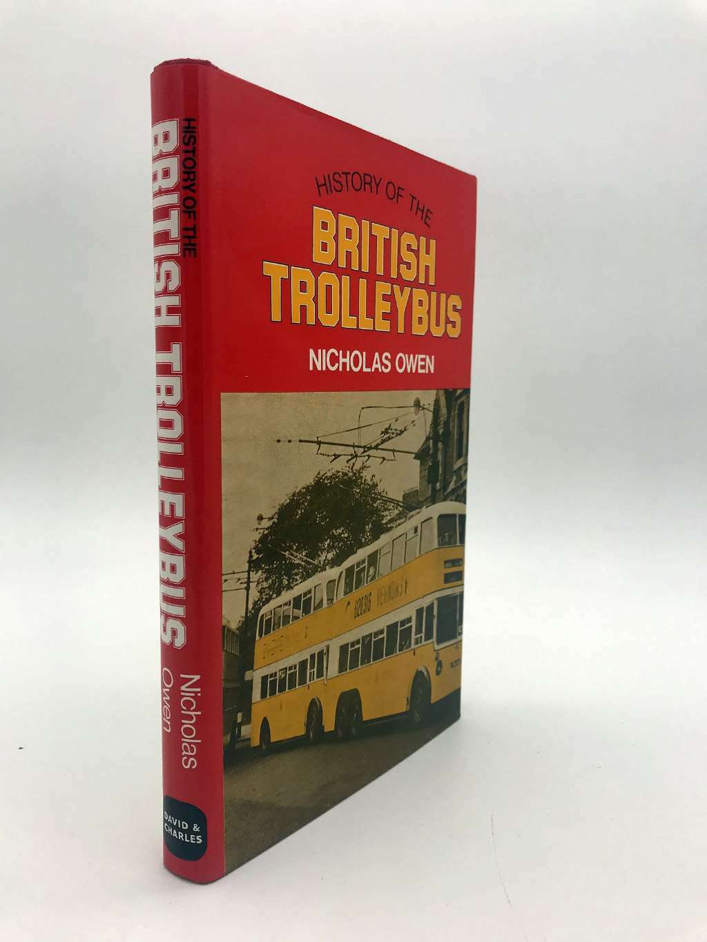 History of the British Trolleybus, Owen, Nicholas, Very Good Book