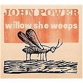 John Power - Willow She Weeps (2006) CD Digipak. Like new.