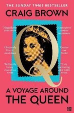 A Voyage Around the Queen, Craig Brown,  Paperback