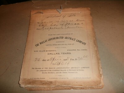 Vintage Dallas TX Consolidated Abstract Co 1905 Deed Power of Attorney Documents