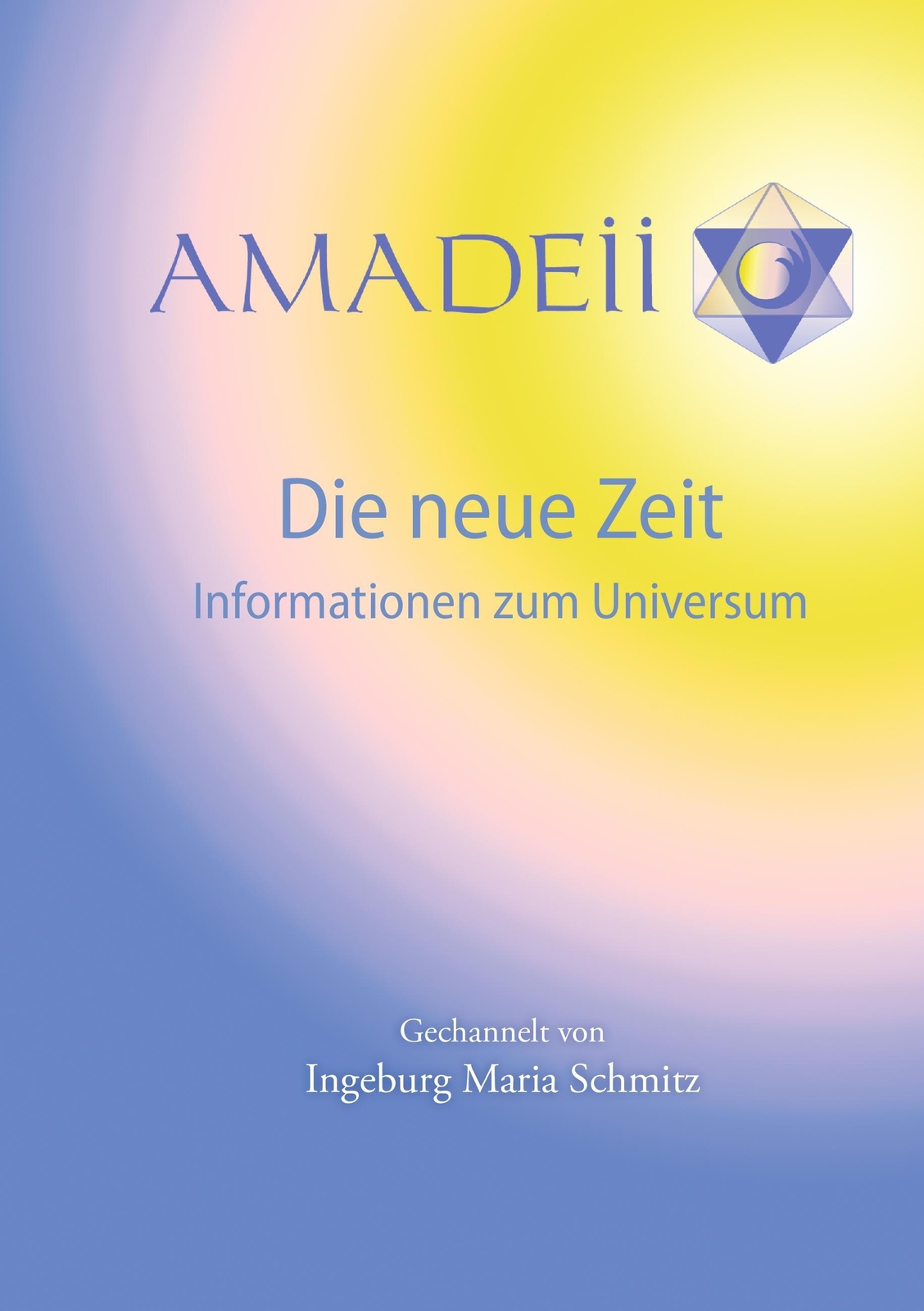 Thumbnail - Amadeii - Die Neue Zeit | Ingeburg Maria Schmitz | Informationen Zum