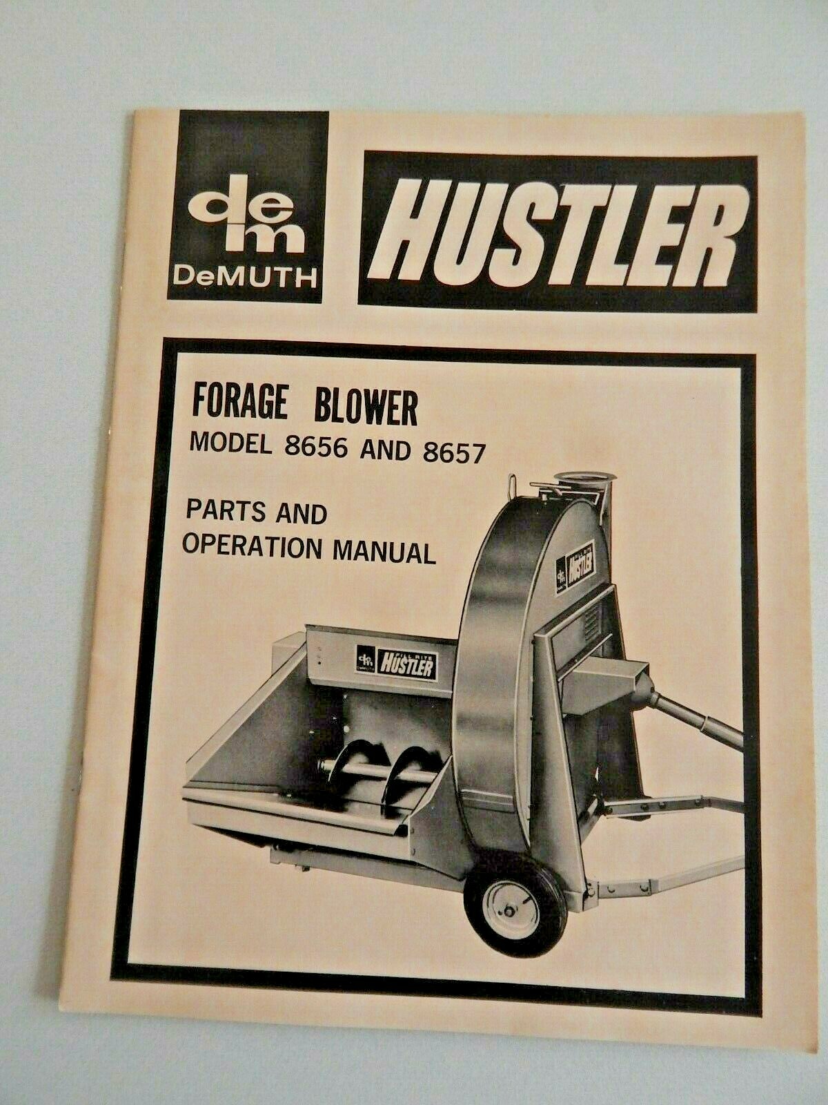 DeMuth Hustler Forage Blower Model 8656 and 8657 Parts and Operator's  Manual | eBay