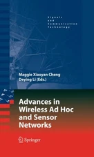 Cheng - Advances in Wireless Ad Hoc and Sensor Networks - New hardback - X555z