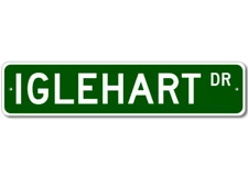 Iglehart Drive Street Sign Personalized Custom Last Name Metal Sign - Aluminum